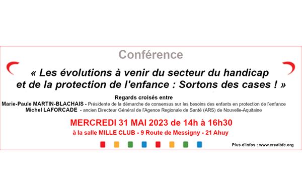 Conférence gratuite : Les évolutions du secteur du handicap et de la protection de l'enfance : sortons des cases !