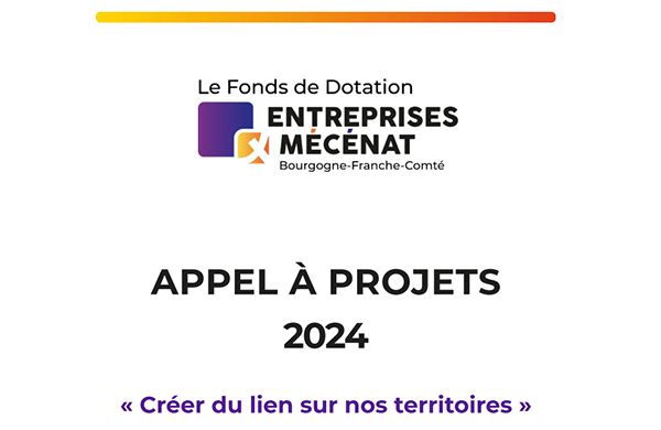 Appel à projets fonds de dotation entreprises & mécénat BFC