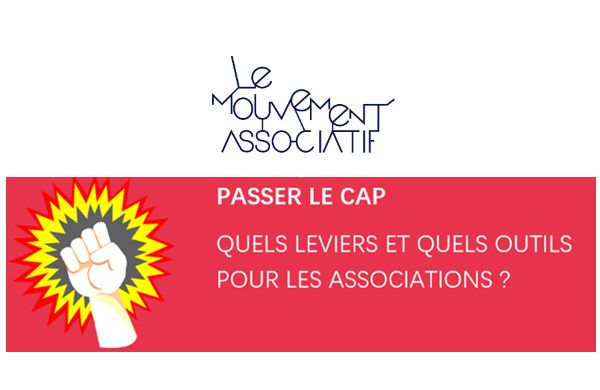 Passer le cap : quels leviers et outils pour les associations?