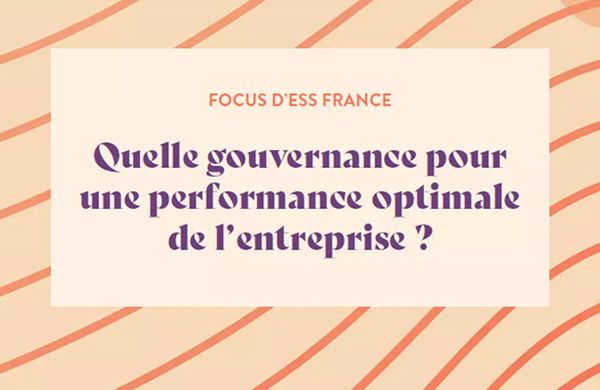 Quelle gouvernance pour une performance optimale de l’entreprise?