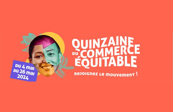 La quinzaine du commerce équitable