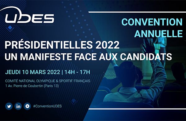 Convention annuelle de l'UDES « Présidentielles 2022 : Un manifeste face aux candidats »