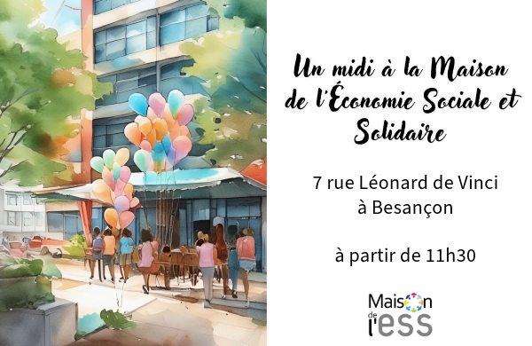 Un midi à la Maison de l'ESS - Besançon