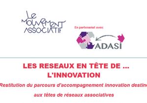 Les réseaux associatifs en tête... de l'innovation