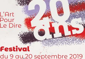 Festival des 20 ans de l'Art pour le Dire 