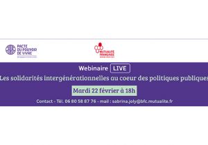 Webinaire Live "Les solidarités intergénérationnelles au coeur des politiques publiques"