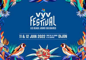 VYV Festival, les beaux jours à Dijon