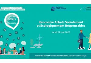 Rencontre Achats Socialement et Ecologiquement Responsables avec la Banque Populaire