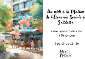 Un midi à la Maison de l'ESS - Besançon